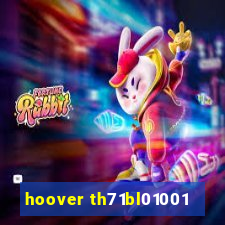 hoover th71bl01001