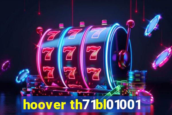 hoover th71bl01001