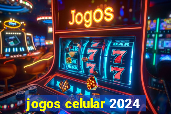 jogos celular 2024