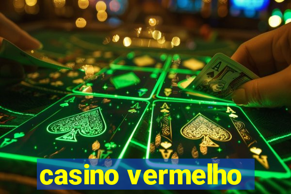 casino vermelho