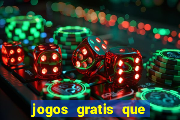 jogos gratis que da dinheiro de verdade