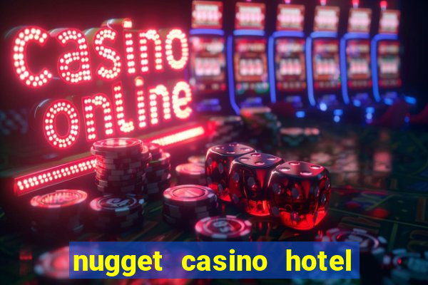 nugget casino hotel sparks nv