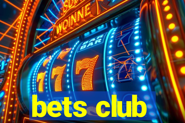 bets club