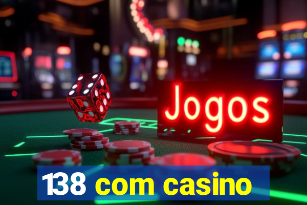 138 com casino