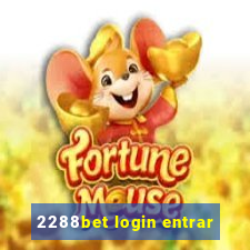 2288bet login entrar