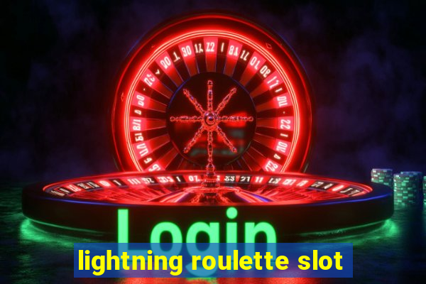 lightning roulette slot