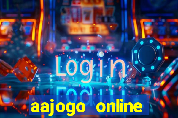 aajogo online casino jogos de