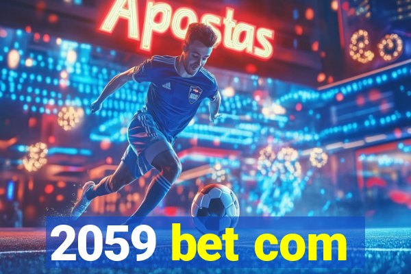 2059 bet com