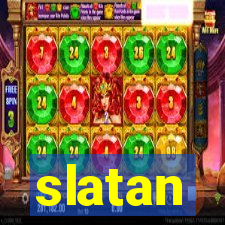 slatan