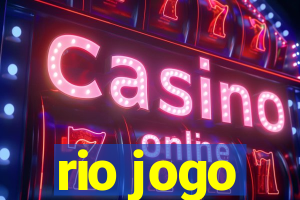 rio jogo