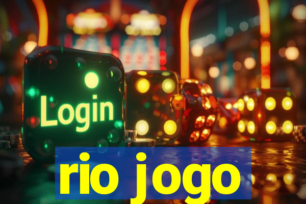 rio jogo