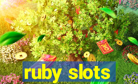 ruby slots