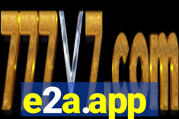 e2a.app