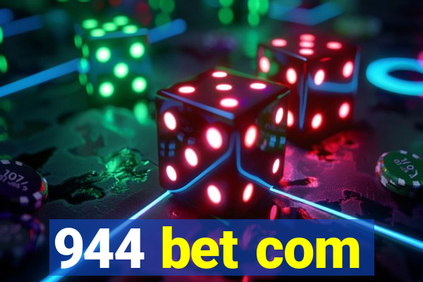 944 bet com