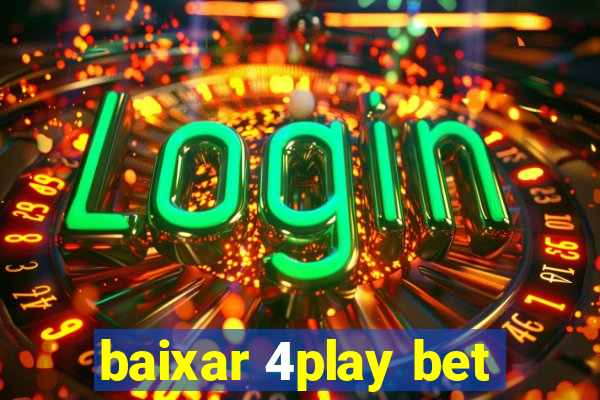 baixar 4play bet