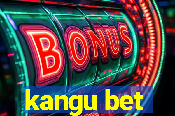 kangu bet