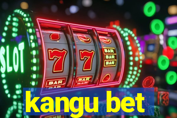 kangu bet