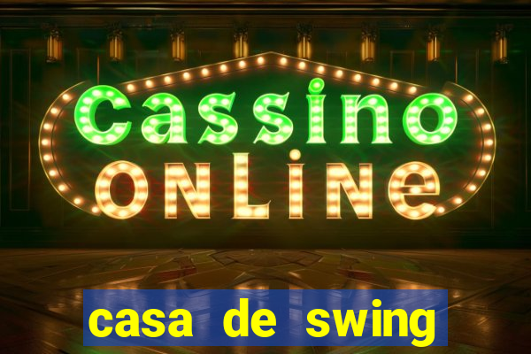 casa de swing porto seguro