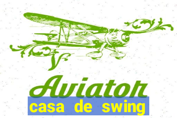 casa de swing porto seguro