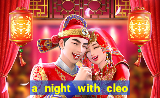 a night with cleo slot jackpot