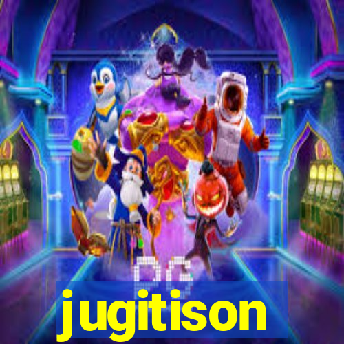 jugitison