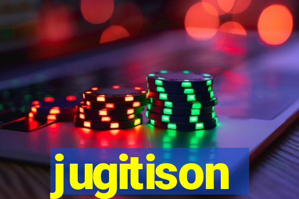 jugitison