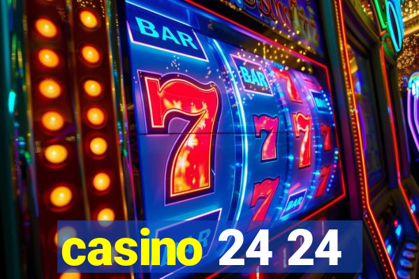 casino 24 24