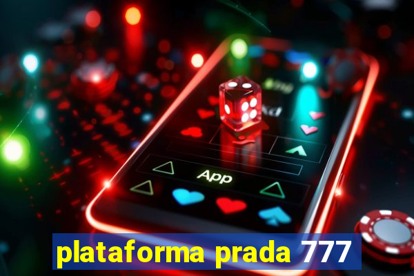 plataforma prada 777