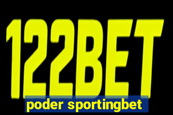 poder sportingbet