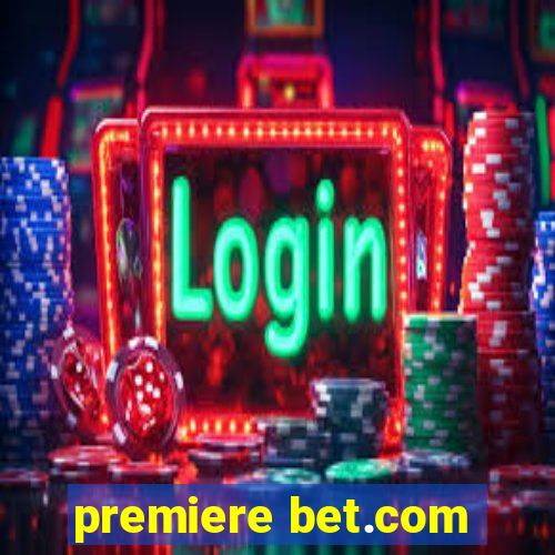 premiere bet.com