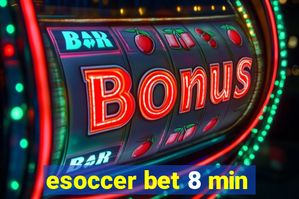 esoccer bet 8 min