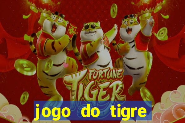 jogo do tigre rodadas gr谩tis