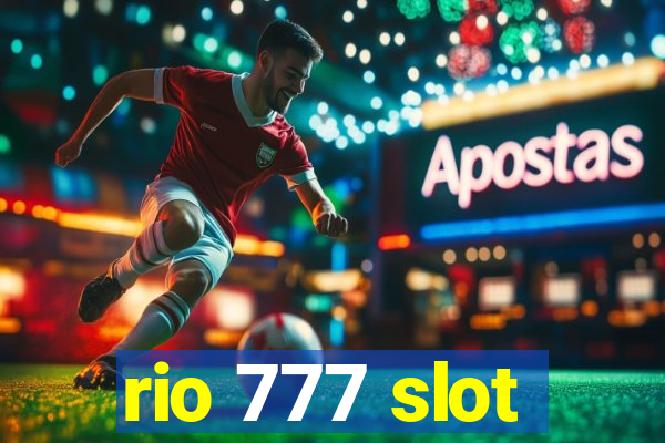 rio 777 slot