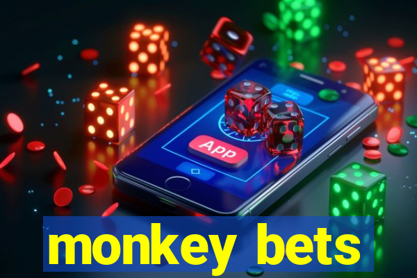 monkey bets