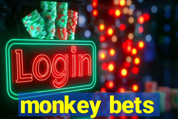 monkey bets