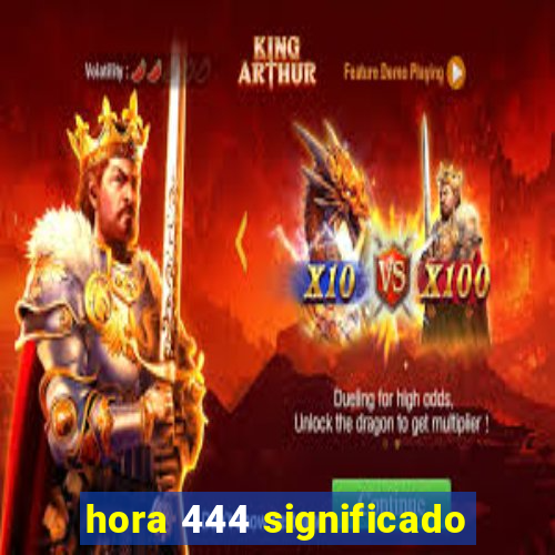 hora 444 significado