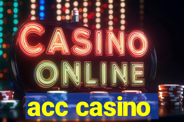 acc casino