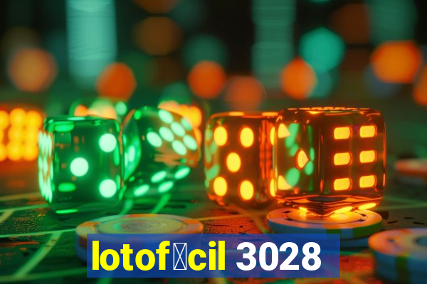 lotof谩cil 3028