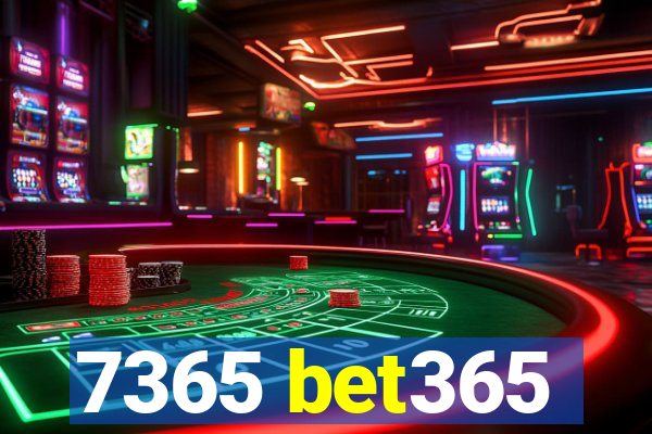 7365 bet365