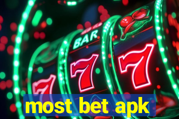 most bet apk