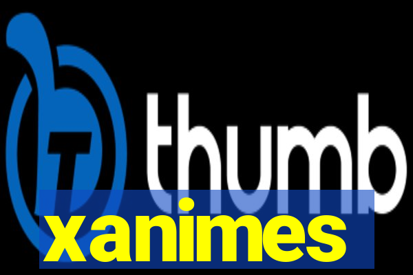 xanimes