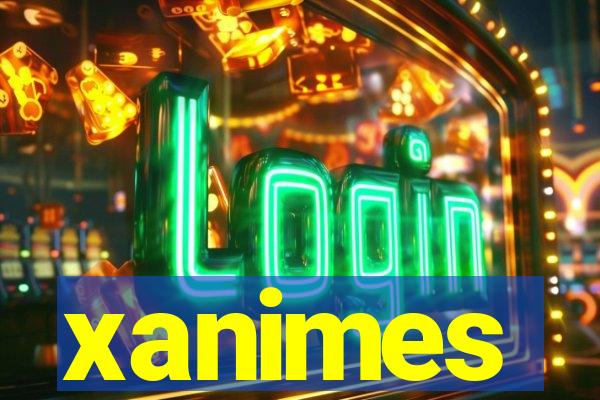 xanimes