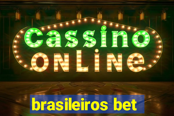 brasileiros bet