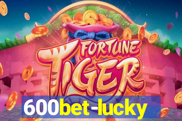 600bet-lucky