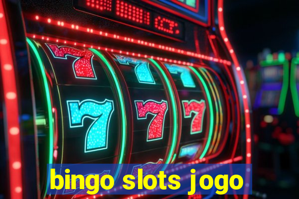 bingo slots jogo