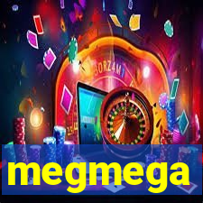 megmega