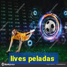 lives peladas