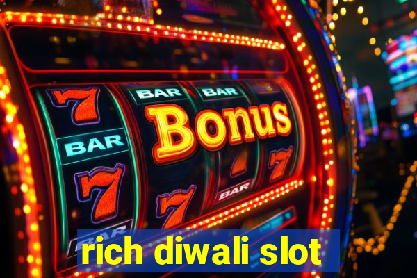 rich diwali slot