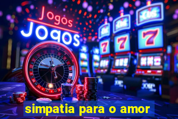 simpatia para o amor