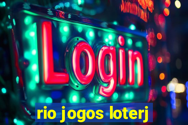 rio jogos loterj